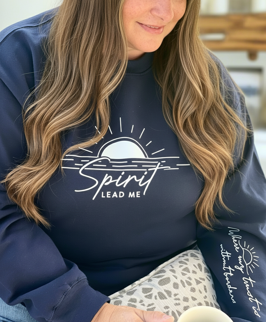 Spirit Lead Me - Sweatshirt