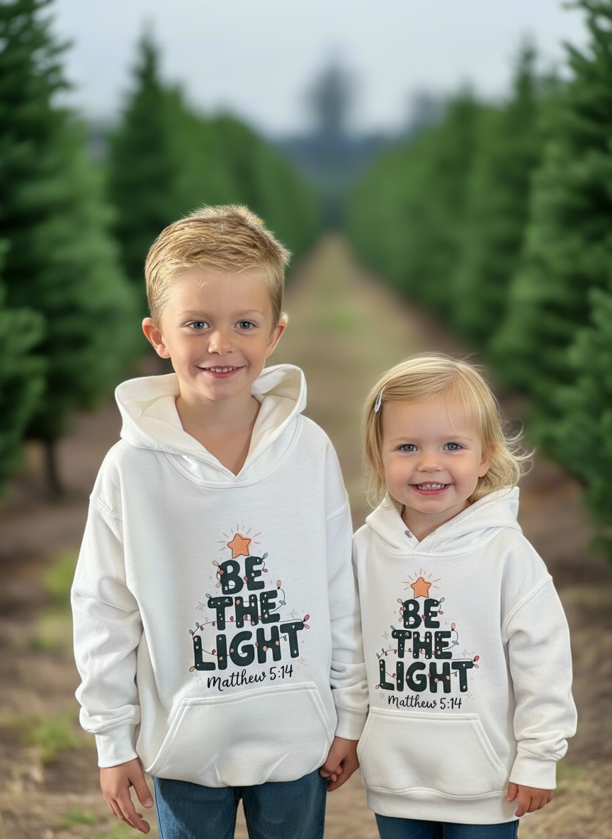 Be The Light  (Hoodie)