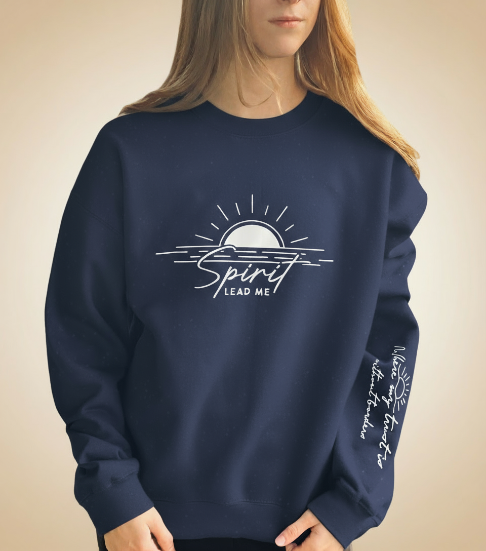 Spirit Lead Me - Sweatshirt
