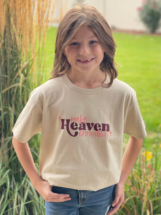 Make Heaven Crowded