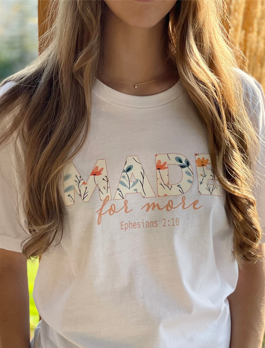 Made for more