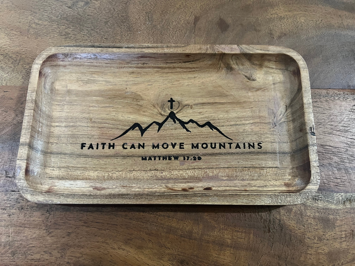 Faith Can Move Mountains Tray