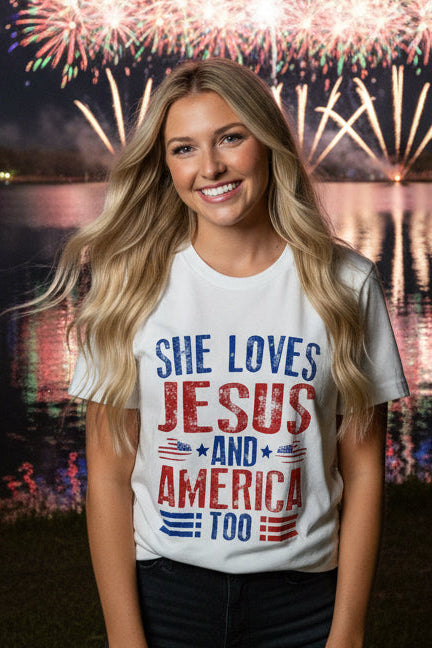 She Loves Jesus and American Too - Tee