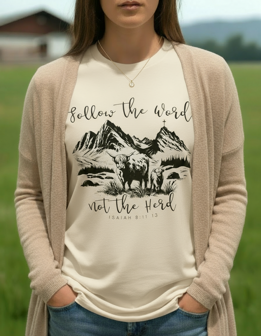 Follow The Word, Not The Herd